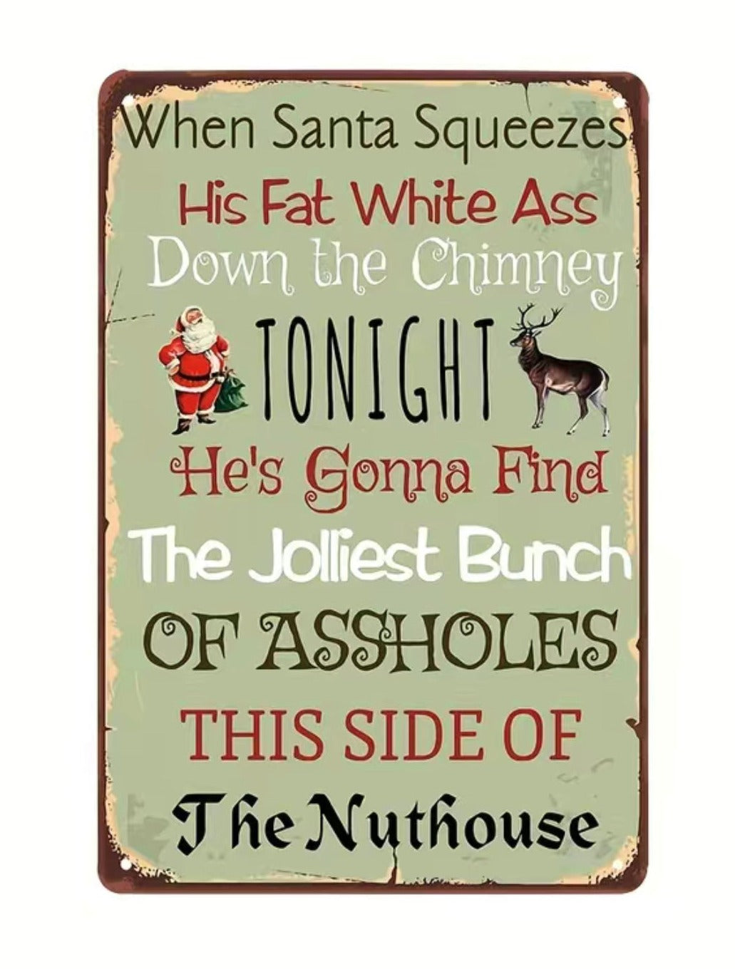 Griswold’s This side of the nuthouse - Tin Sign