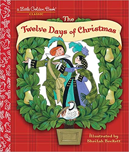 The Twelve Days of Christmas - A Little Golden Book