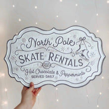 Load image into Gallery viewer, North Pole Skate Rentals Sign - Textured
